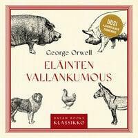 Eläinten vallankumous by George Orwell