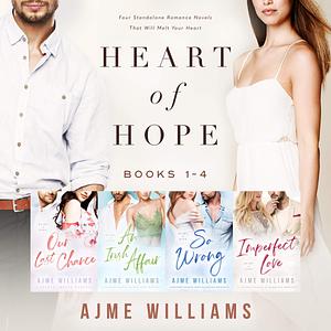 Heart of Hope: Books 1 - 4 by Ajme Williams, Ajme Williams