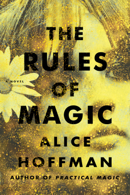 The Rules of Magic by Alice Hoffman