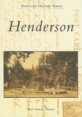 Henderson by Susan Sommers Thurman