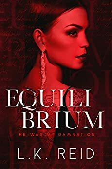 Equilibrium by L.K. Reid