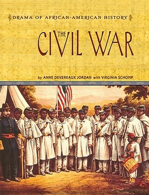 The Civil War by Anne Devereaux Jordan