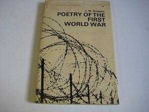 Poetry of the First World War by J. M. Gregson