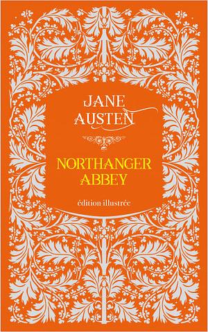 Northanger Abbey by Jane Austen