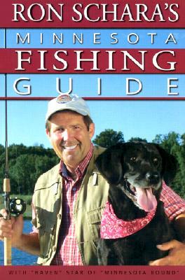 Ron Schara's Minnesota Fishing Guide by Ron Schara