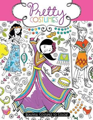 Pretty Costumes: Beautiful Costumes to Color! by 