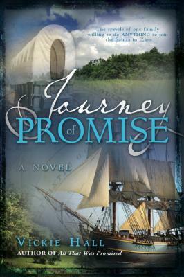 Journey of Promise by Vickie Hall