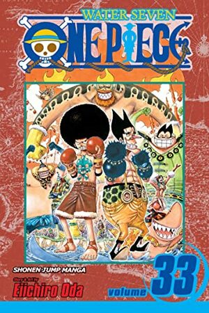 One Piece, Vol. 33: Davy Back Fight by Eiichiro Oda