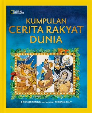 Kumpulan Cerita Rakyat Dunia by Donna Jo Napoli