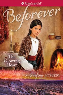 The Glowing Heart: A Josefina Mystery by Valerie Tripp