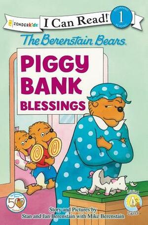 The Berenstain Bears, Piggy Bank Blessings by Stan Berenstain, Jan Berenstain, Mike Berenstain