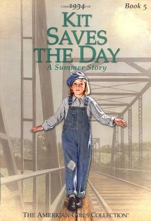 Kit Saves the Day by Valerie Tripp