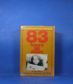 83 Hours Till Dawn by Gene Miller