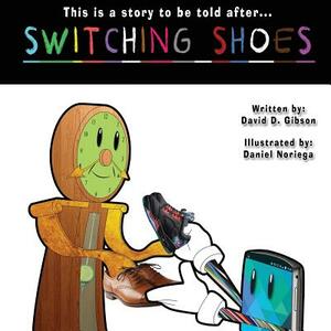 Switching Shoes by David Gibson