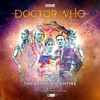 Doctor Who: The Kamelion Empire by Jonathan Morris