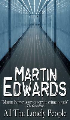 All The Lonely People by Martin Edwards