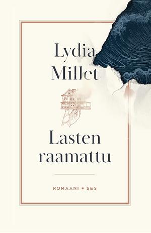 Lasten raamattu by Lydia Millet