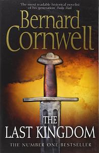 The Last Kingdom by Bernard Cornwell