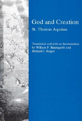 God and Creation by St. Thomas Aquinas