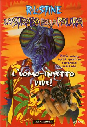 L'uomo-insetto vive by R.L. Stine