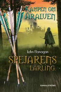 Kampen om Araluen by John Flanagan