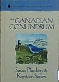 The Canadian Conundrum by Krysteen Seelen, Susan Plunkett