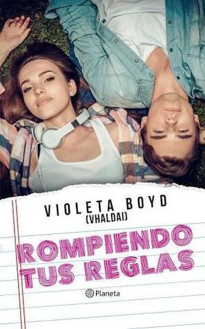 Rompiendo Tus Reglas by Violeta Boyd