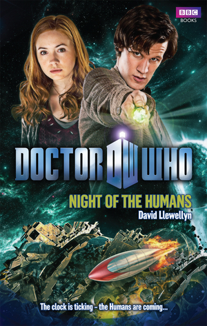 Doctor Who: Night of the Humans by David Llewellyn