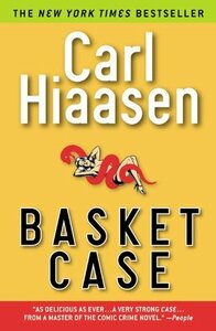 Basket Case by Carl Hiaasen