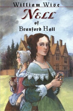 Nell of Branford Hall by William A. Wise, Trina Schart Hyman