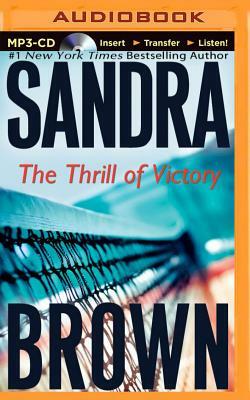 The Thrill of Victory by Sandra Brown