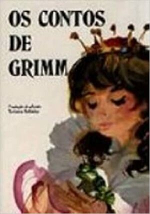 Os Contos de Grimm by Jacob Grimm, Wilhelm Grimm