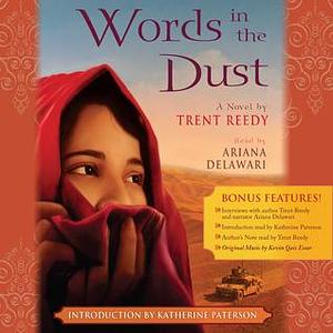 Words In The Dust by Trent Reedy, Trent Reedy