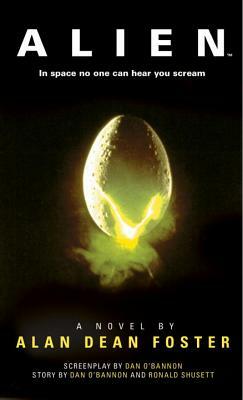 Alien: The Official Movie Novelization by Alan Dean Foster