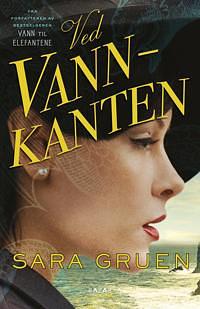 Ved vannkanten by Sara Gruen