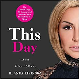 This Day: A Novel by Blanka Lipińska