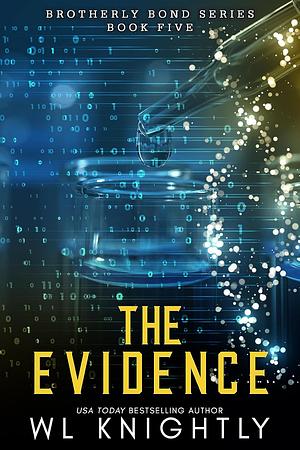 The Evidence  by W.L. Knightly