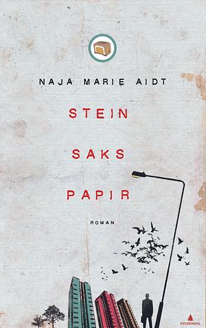 Stein saks papir by Naja Marie Aidt