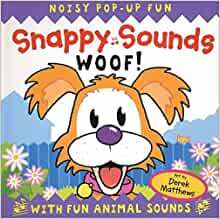 Snappy Sounds Woof! by Beth Harwood, Beth Harwood