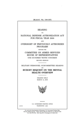 Hearing on National Defense Authorization Act for Fiscal Year 2009 and oversight of previously authorized programs by Committee on Armed Services (house), United States House of Representatives, United State Congress