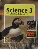 Science 3 For Christian Schools by Dawn L. Watkins