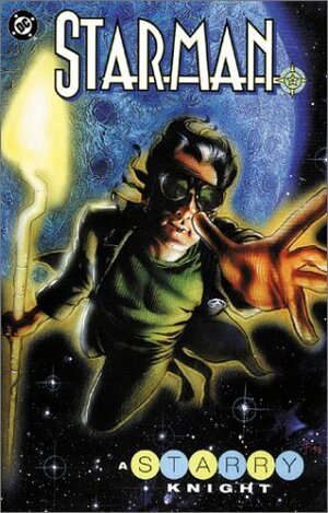 Starman, Vol. 7: A Starry Knight by David S. Goyer, James Robinson, Peter Snejbjerg