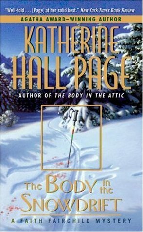 The Body in the Snowdrift by Katherine Hall Page