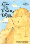 The Story of the Tower of Babel by Alice Joyce Davidson