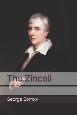 The Zincali by George Borrow