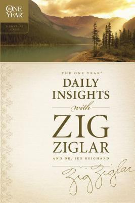 The One Year Daily Insights with Zig Ziglar by Zig Ziglar, Dwight "Ike" Reighard