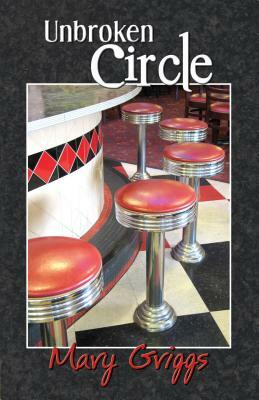 Unbroken Circle by Mary Griggs