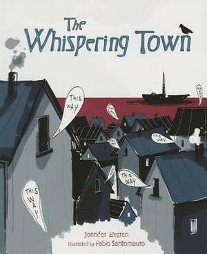 Whispering Town PB by Jennifer Riesmeyer Elvgren, Fabio Santomauro