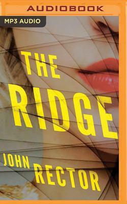 The Ridge by John Rector