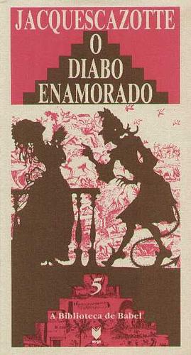 O diabo enamorado by Jacques Cazotte